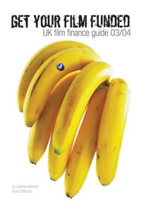 Get Your Film Funded cover with a large bunch of bananas.
